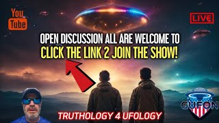 Watch Open Discussion On Current UFO Events! Click The Link 2 Join Livestream!