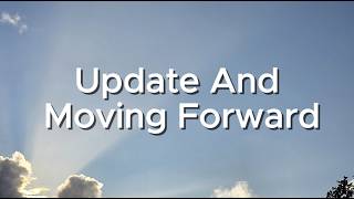 Watch Update and Moving Forward