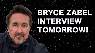 Watch My Interview With Bryce Zabel Publishes Tomorrow