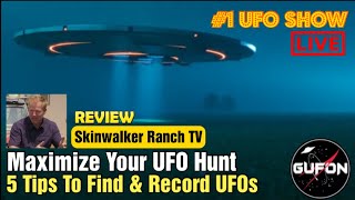 Watch 5 Tips On How To Find & Record UFOs - One Person Is Ruining UFOlogy