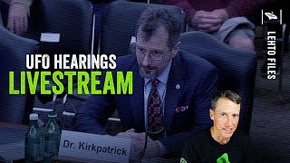 Watch UFO Hearings Livestream - Dr. Kirkpatrick from AARO