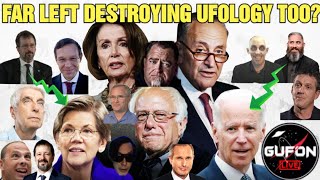 Watch The Far Left Is Abusing UFOlogy From All Angles, Take A Look, The List Is Growing